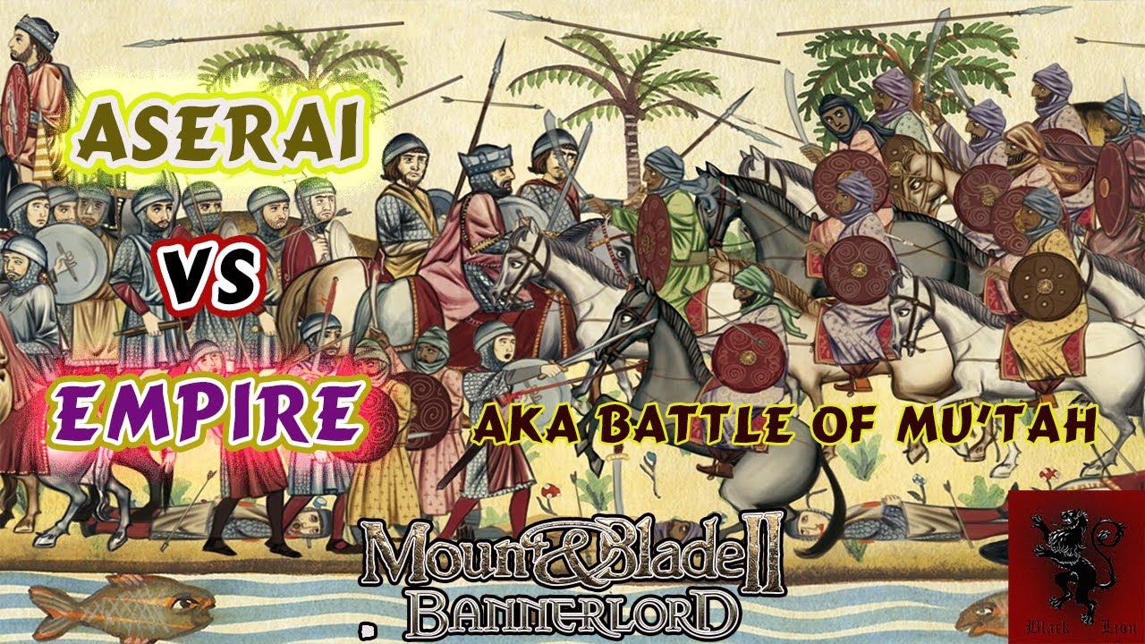 Mount and Blade 2 Bannerlord Сaptain mode Aserai vs Empire aka Battle of Mu'tah смотреть онлайн