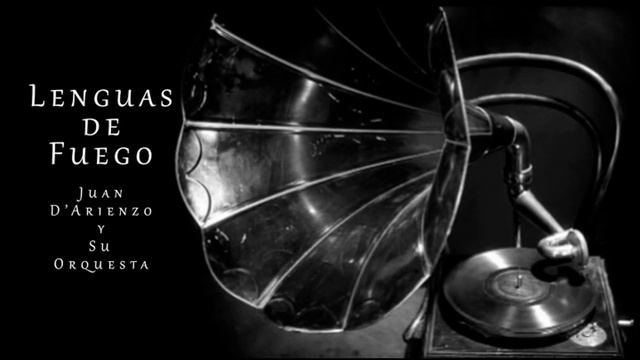 Tango Juan D'Arienzo, Lenguas de Fuego смотреть онлайн