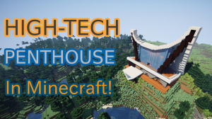 High-tech Penthouse Apartment in Minecraft! | Хайтек Пентхаус в Майнкрафт!