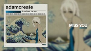 Adam Create - TIMELESS TAPES EP