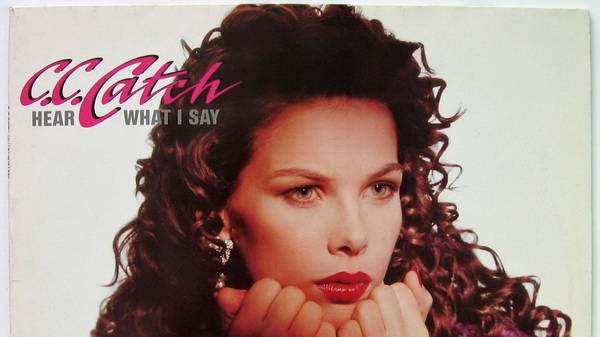 C.C. Catch - Hear What I Say