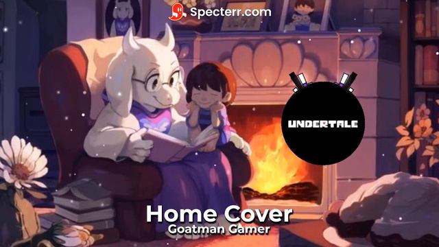 Home Acoustic Guitar Cover by Goatman Gamer (Song 12 from Undertale) смотреть онлайн
