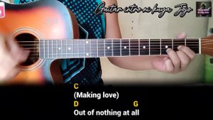 MAKING LOVE ( OUT OF NOTHING AT ALL - Air Supply - Guitar Chords and Lyrics