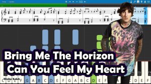 Bring Me The Horizon - Can You Feel My Heart [Piano Tutorial | Sheets | MIDI] Synthesia