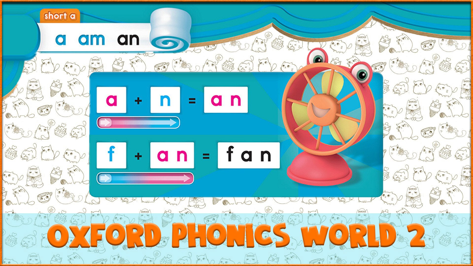 Short | an | Oxford Phonics World 2 - Short Vowels. #3