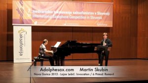 Martin Skubin - Nova Gorica 2013 - Lojze Lebič: Invocation / à Primož Ramovš