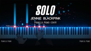 JENNIE of BLACKPINK - SOLO - Piano Cover by Pianella Piano