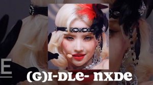 ?(g)i-dle- nxde (speed up)?