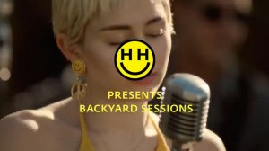 Miley Cyrus - The Backyard Sessions - "Happy Together"