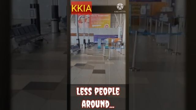 KOTA KINABALU INTERNATIONAL AIRPORT | TERMINAL 1 TODAY | SILENT AIRPORT #Shorts