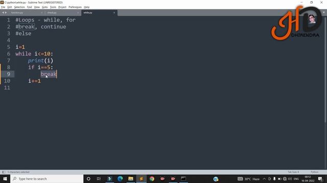 While Loop In Python | Python While Loop Explained | Break & Continue Statements | Hello DHIRENDRA