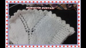 BEYAZ BEBEK YELEĞİ MÜRVETİN DÜNYASI