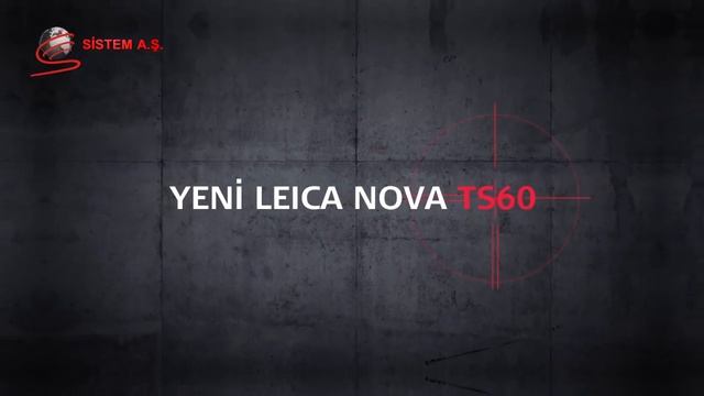 Yeni Leica Nova TS60 смотреть онлайн