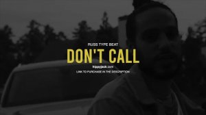 Russ Type Beat - "Don't Call"