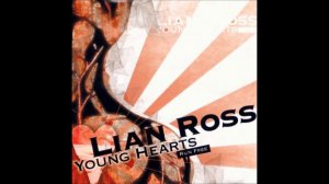 Lian Ross - Young Hearts (Run Free) (Original Extended Mix) (2009)