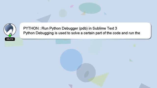 PYTHON : Run Python Debugger (pdb) in Sublime Text 3