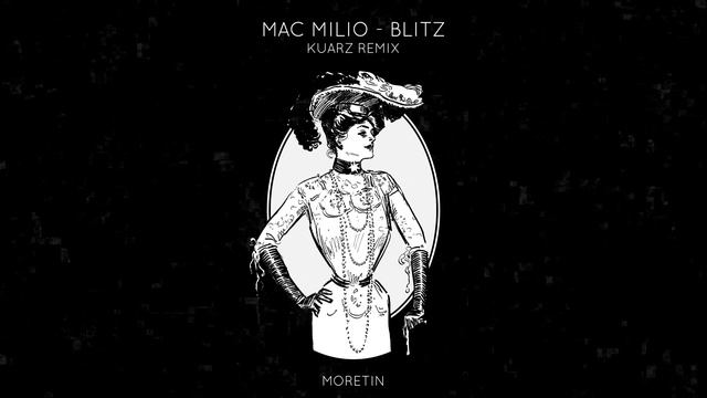 Mac Milio - Blitz (Kuarz Remix) смотреть онлайн