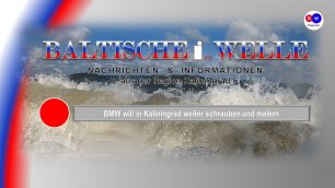 BMW will in Kaliningrad weiter schrauben und malern
