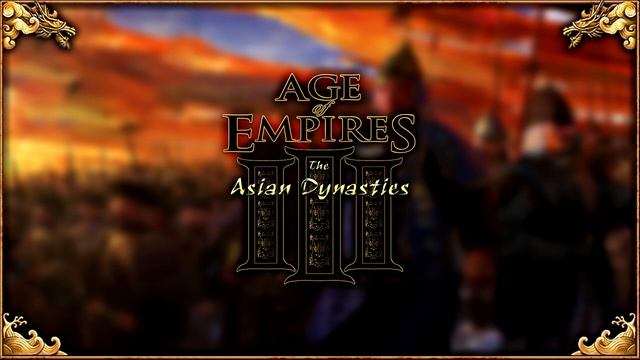Age of Empires III OST - Main Title (The Asian Dynasties Theme) [Extended] смотреть онлайн
