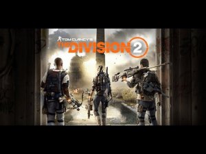 Ламповый стрим по Tom Clancy's The Division 2