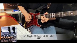 GIANT - No Way Out【Dann Huff Guitar cover】(James Tyler／Neural DSP)