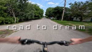 ROAD TO DREAM