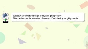 Windows : Cannot add origin to my new git repository