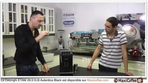 Delonghi ETAM 29.510.B Autentica Black | Machine à café grain | Le Test MaxiCoffee