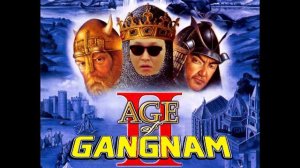 age of empires + gangnam style remix (Age of Gangnam)