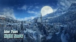 Asher Fulero - Night Snow