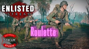 Доделываю РУЛЕТКИ | [STREAM ENLISTED]