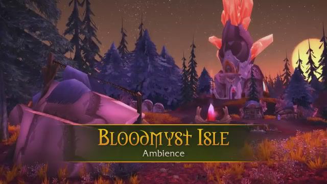 Bloodmyst Isle - Music & Ambience - World of Warcraft смотреть онлайн