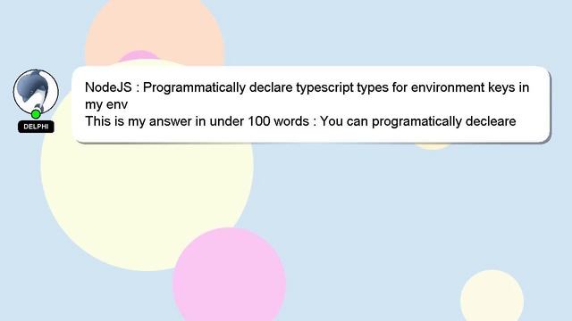 NodeJS : Programmatically declare typescript types for environment keys in my env