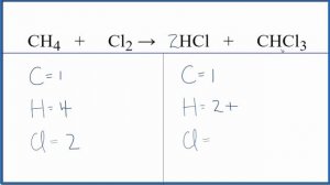 How to Balance CH4 + Cl2 = HCl + CHCl3 (Methane + Chlorine gas)