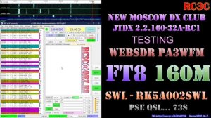 RK5A002SWL - Тестирование новой версии JTDX 2.2.160-32A-rc1 x64 на 160М диапазоне FT8 SWL