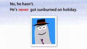 Grammar animation Present perfect ever and never