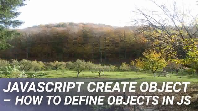 JavaScript Create Object – How to Define Objects in JS