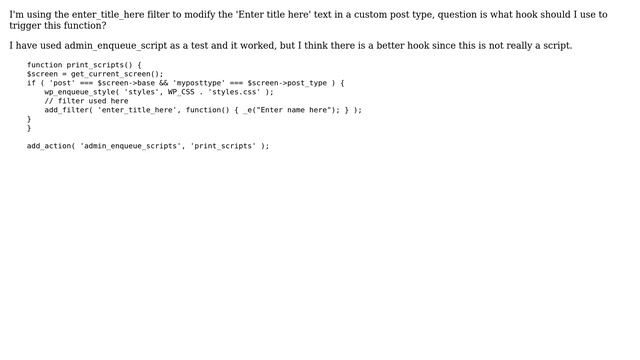 Wordpress: Which hook should be used in this case? 2 Solutions!!