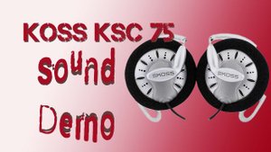 Тестируем звук наушников Koss KSC 75 Sound Demo