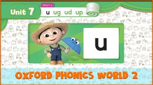 Short | u | Oxford Phonics World 2 - Short Vowels. #32