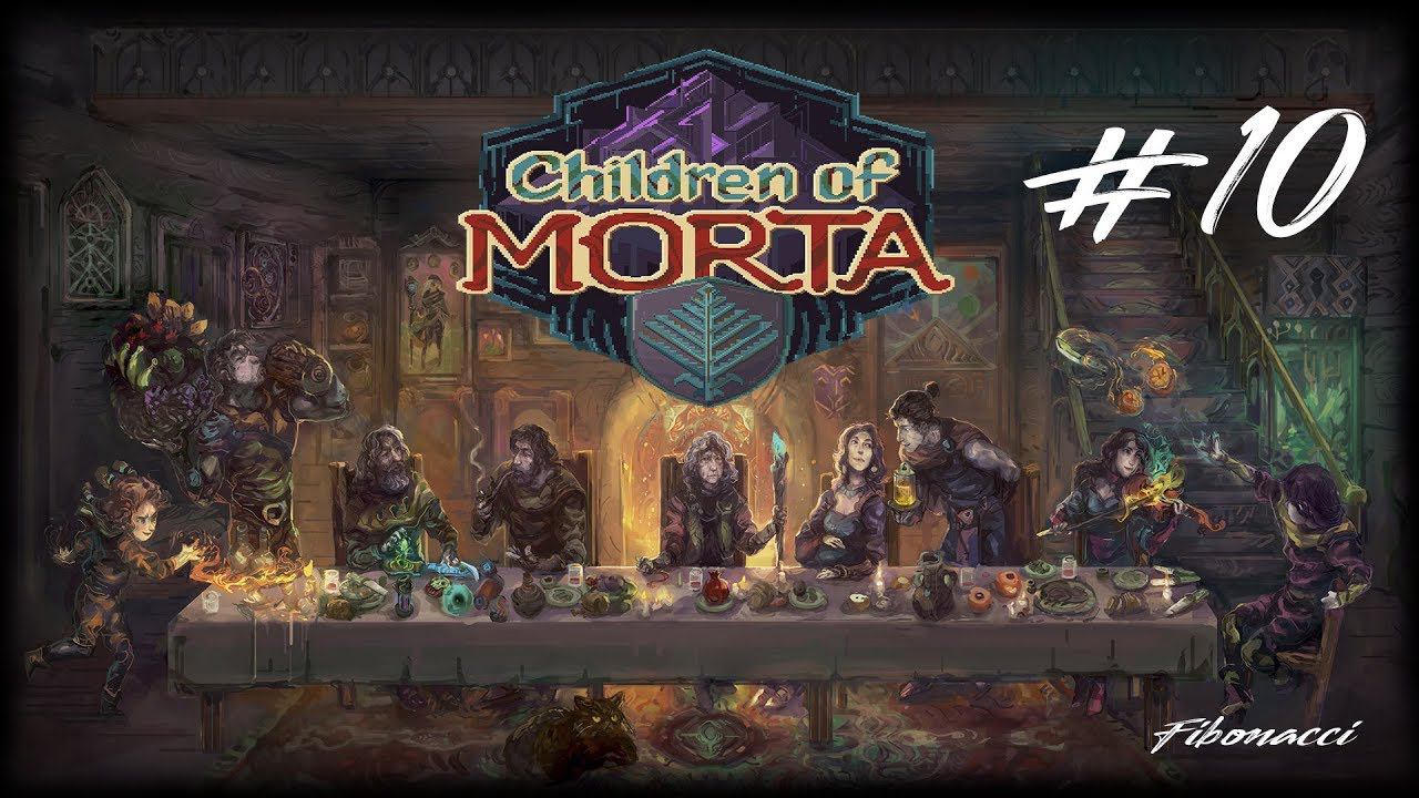 Смерть бабули | Children Of Morta #10 | Прохождение на русском