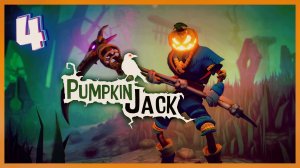 Зловещее кладбище ● ФИНАЛ | Pumpkin Jack #4