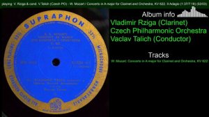 Vladimir Rziga. W. Mozart: Clarinet Concerto in A major. Vaclav Talich (Conductor)