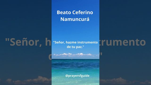 Oración del  Beato Ceferino Namuncurá