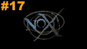 ▶Nox. Игра за Воина. Глава 5: Рейд Великанов на Деревню Брин. #17