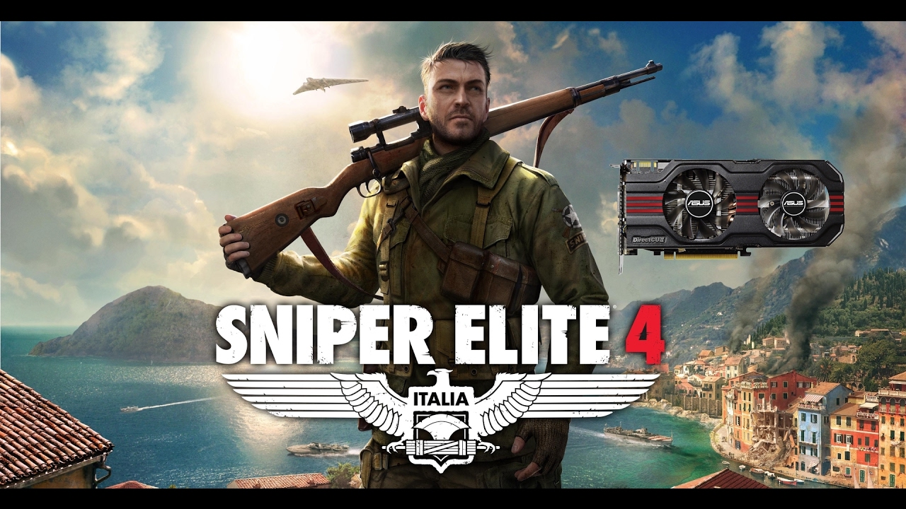 Sniper Elite 4 / Снайпер Элит 4 на слабой видеокарте (устаревшее, перезалив)