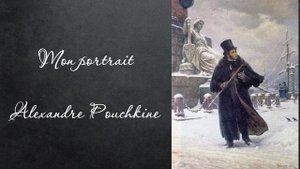 Mon portrait, Alexandre Pouchkine