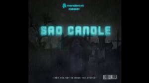 Качественный Саунд–Sad Candle