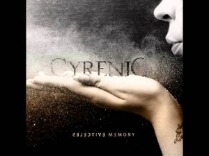 Cyrenic - Let It Burn - Selective Memory (2013)