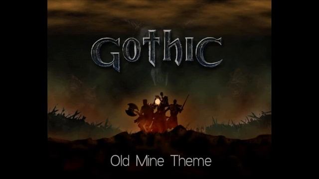 Gothic 1 OST - Тема старой шахты смотреть онлайн